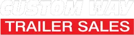 Custom Way Trailer Sales